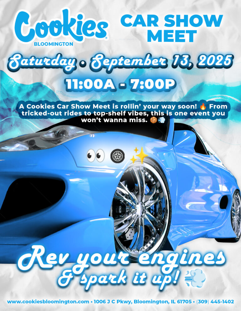 Cookies Bloomington Cannabis Dispensary CAR SHOW September 13 2025 DONT MISS IT!